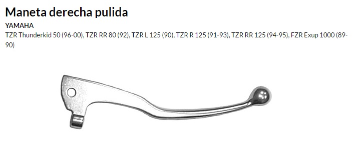 Maneta derecha pulida